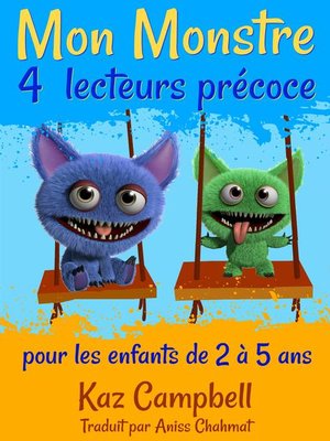 cover image of Mon Monstre 4--lecteurs précoce--pour les enfants de 2 à 5 ans